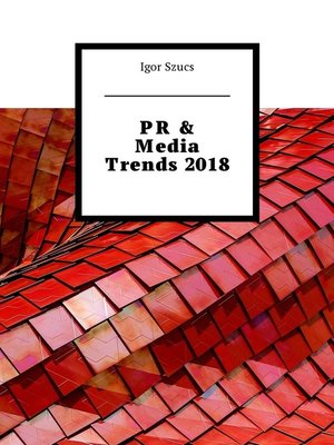 cover image of PR & Media Trends 2018